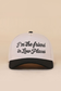 im the friend in low places embroidered hat